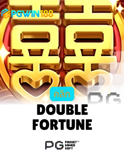 Double Fortune