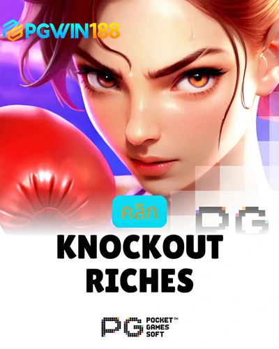 Knockout Riches